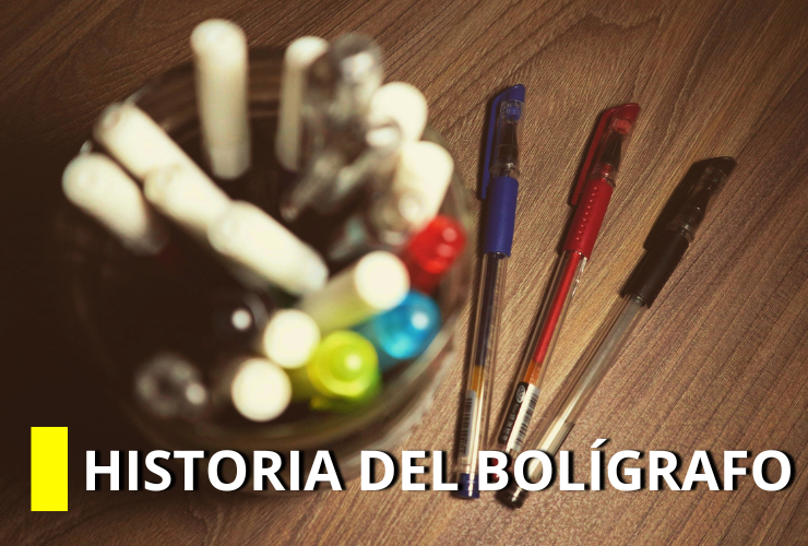 Historia del boligrafo, un viaje por el origen del famoso instrumento de escritura